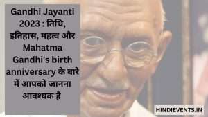 Gandhi Jayanti 2023 : तिथि, इतिहास, महत्व और Mahatma Gandhi's birth anniversary के बारे में आपको जानना आवश्यक है 