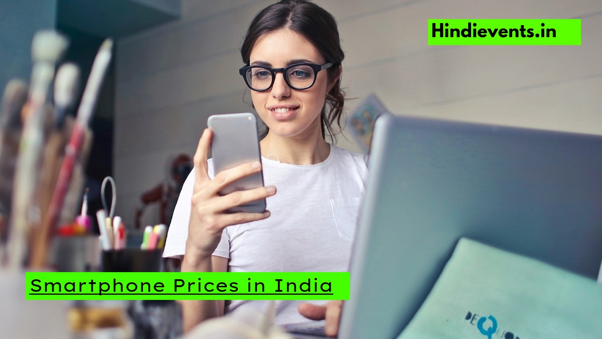 Smartphone Prices in india