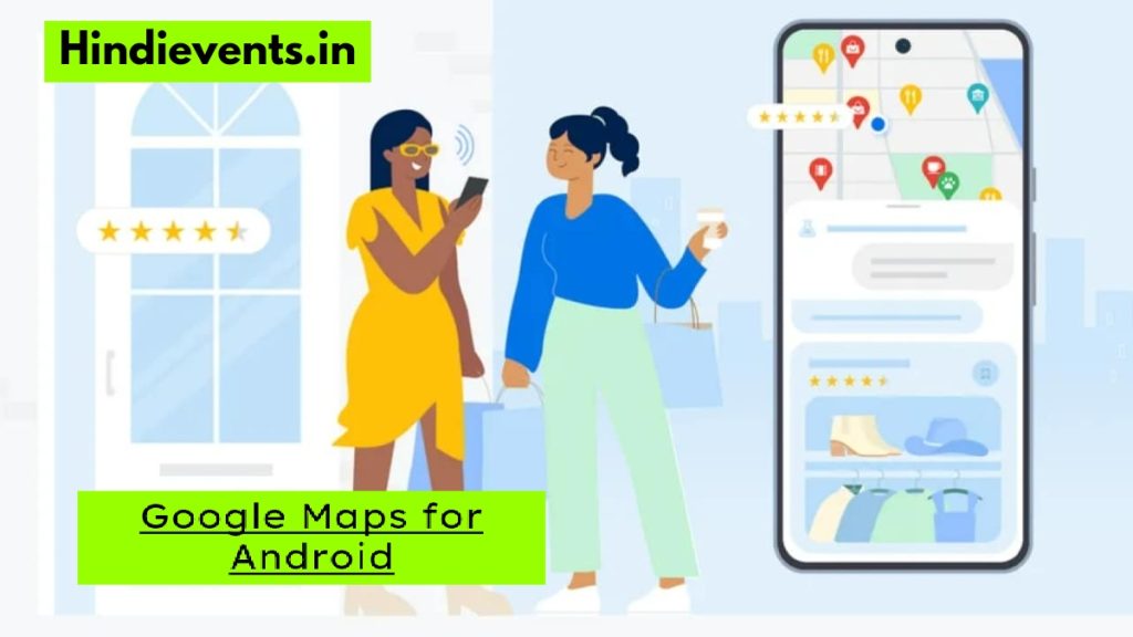 Google Maps for Android: