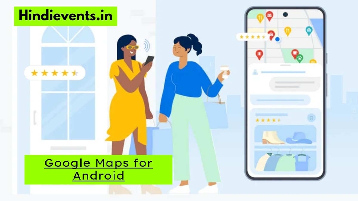 Google Maps for Android: